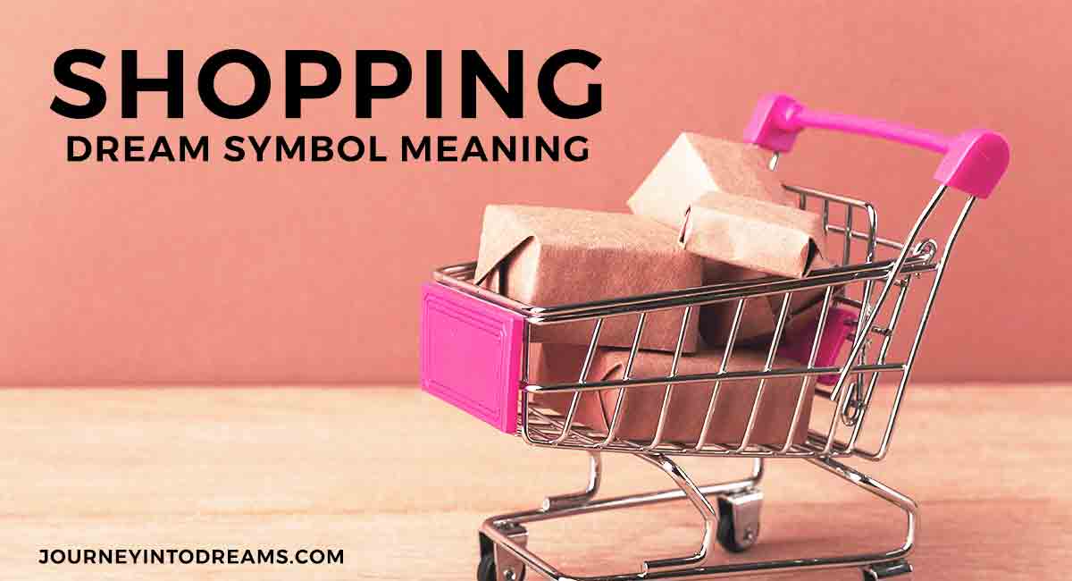 shopping-dream-meaning-and-symbolism-meaning-of-dream