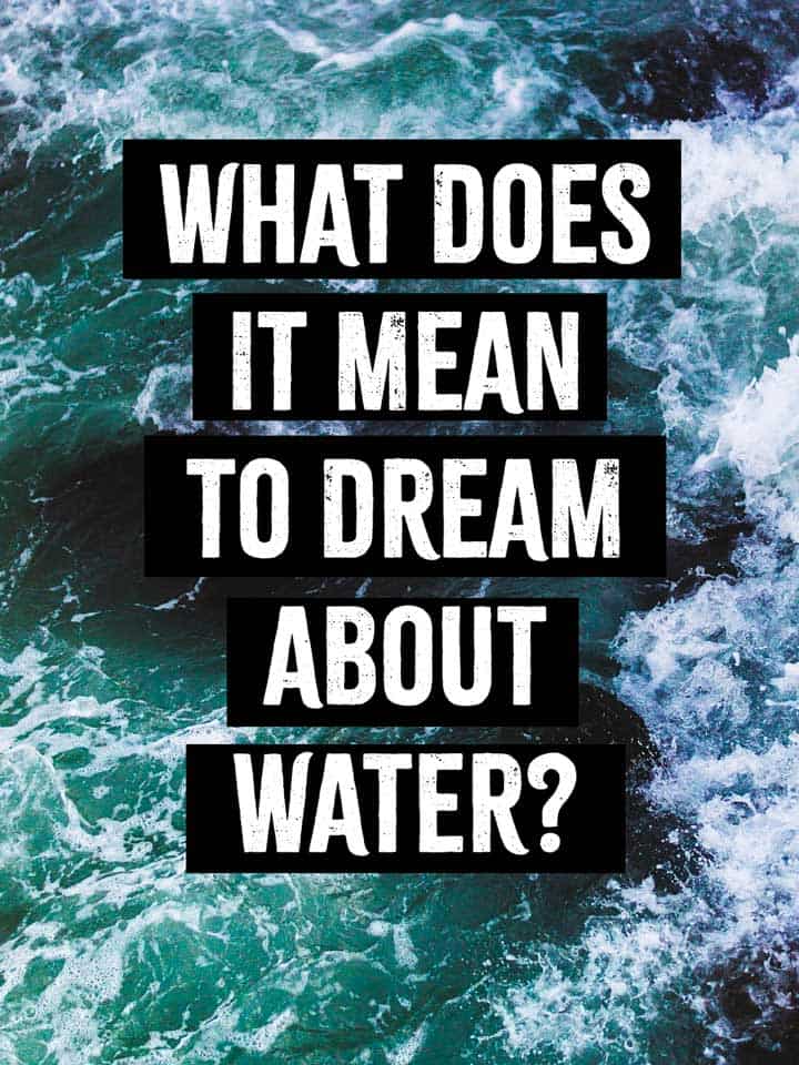 Water Dream Meaning Interpretation | Journey Into Dreams