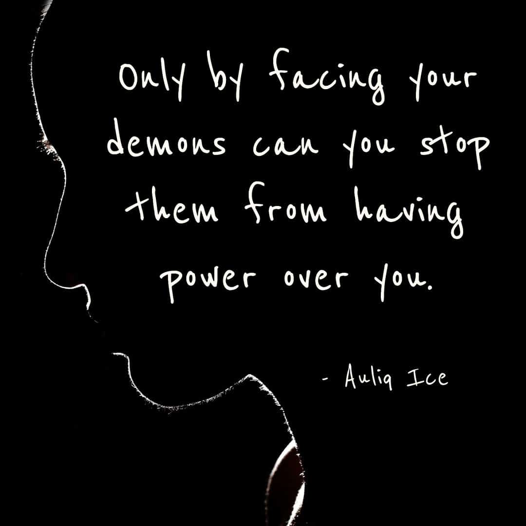 quote about facing demons